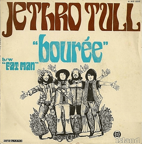 Jethro Tull ‎– Bourée / Fat Man Bourée / Fat Man by Jethro Tull (Single, Progressive Rock