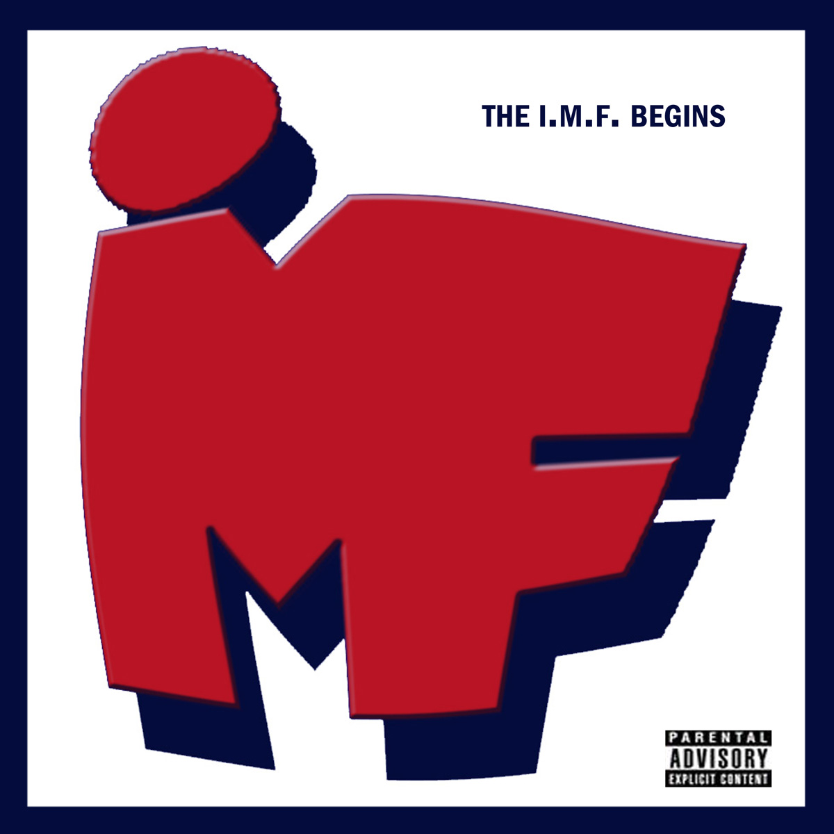 The I.M.F. Begins by The I.M.F. (Album): Reviews, Ratings, Credits ...