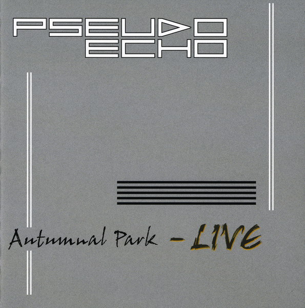スード・エコー　　Autumnal Park Autumnal Park - Live by Pseudo Echo (Album): Reviews, Ratings