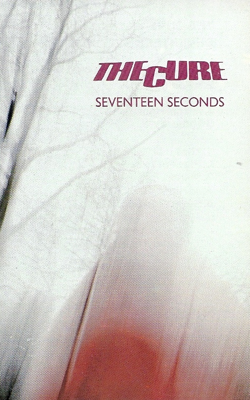 Seventeen Seconds by The Cure (Album; Elektra; 9 60784-4
