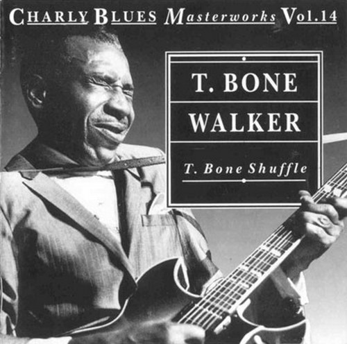 T-Bone Shuffle by T-Bone Walker (Compilation, Blues): Reviews, Ratings ...