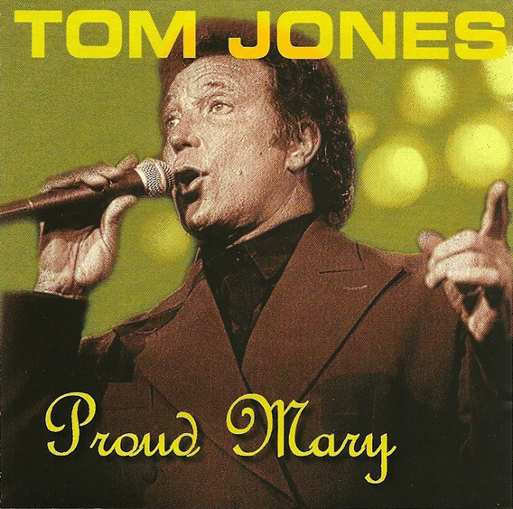 Proud Mary by Tom Jones (Compilation; Bellevue; 30025-2): Reviews, Ratings, Credits, Song list - Rate Your Music