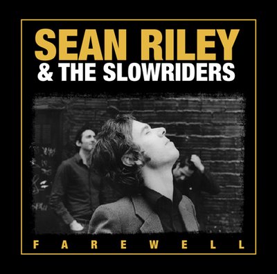 Farewell by Sean Riley & the Slowriders (Album): Reviews, Ratings ...