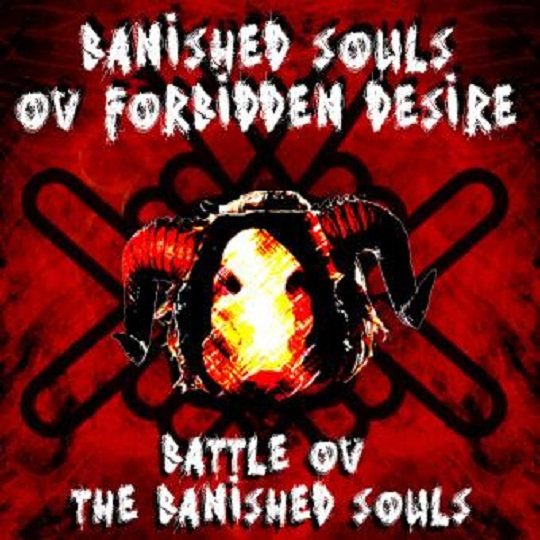 Battle Ov the Banished Souls: BSOFD Live by Banished Souls ov Forbidden ...