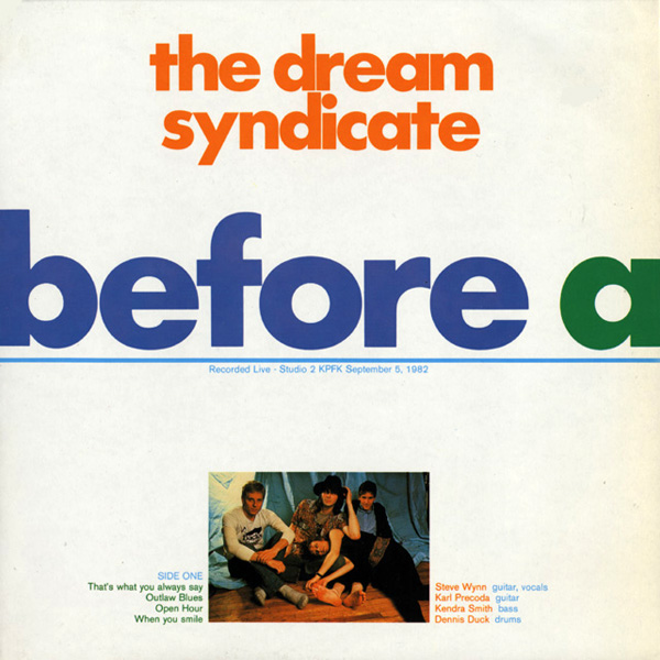 Before and After by The Dream Syndicate (Bootleg, Paisley Underground ...