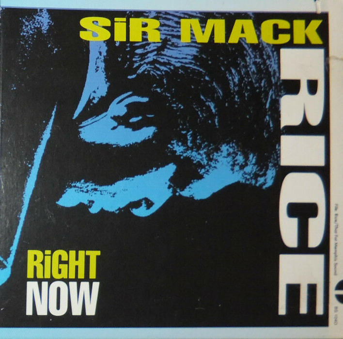 Right Now by Sir Mack Rice (Album): Reviews, Ratings, Credits, Song ...