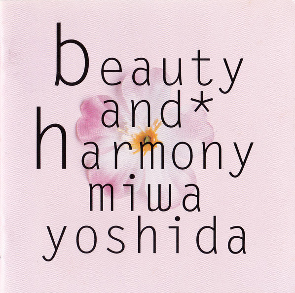 Beauty and Harmony by 吉田美和 [Miwa Yoshida] (Album): Reviews 