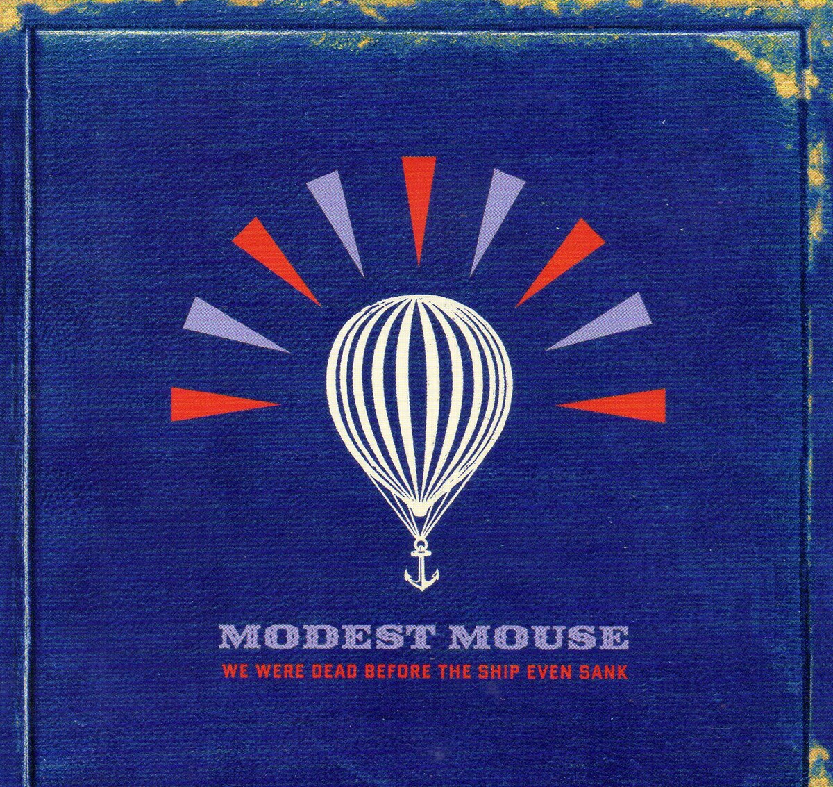 We Were Dead Before the Ship Even Sank by Modest Mouse (Album; Epic ...