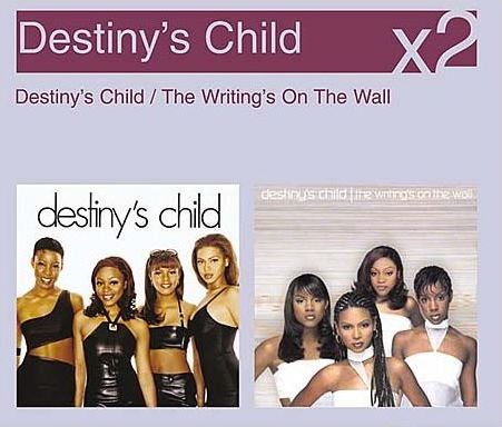 Destiny's Child / The Writing's on the Wall by Destiny's Child