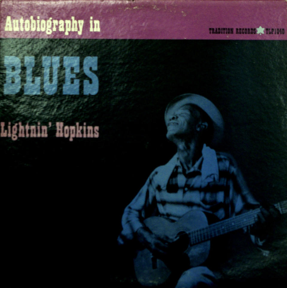 Autobiography in Blues by Lightnin' Hopkins (Album, Acoustic Texas