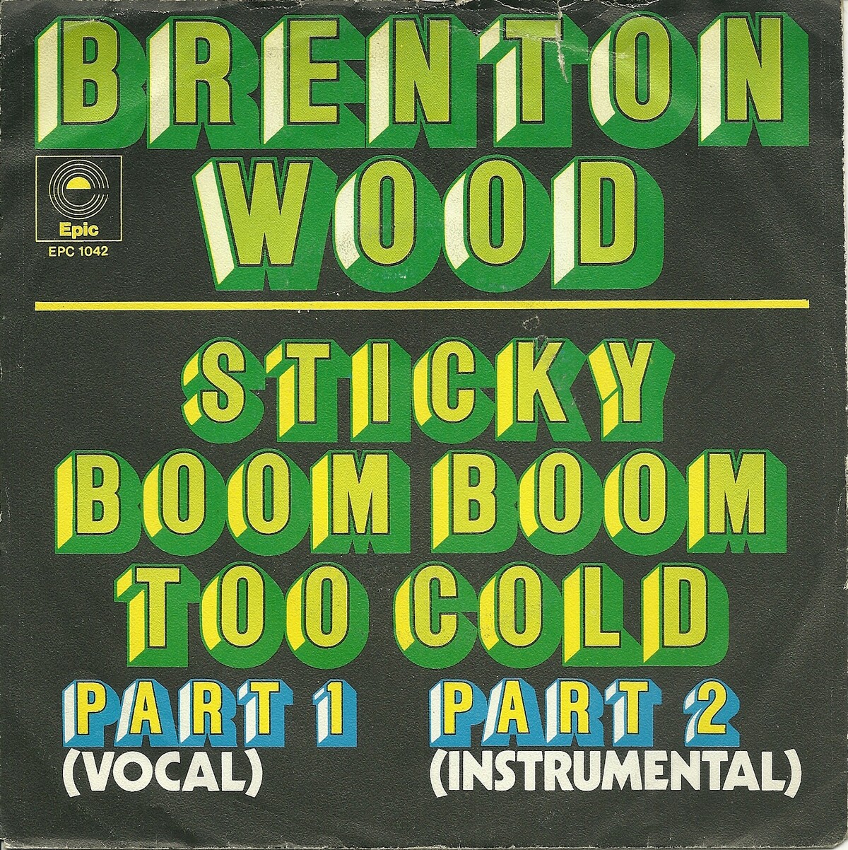 Sticky Boom Boom Too Cold [Part 1 & 2] by Brenton Wood (Single ...