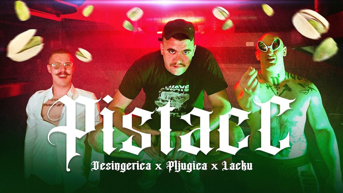 Pistacc by Desingerica x Pljugica x Lacku (Music video): Reviews ...