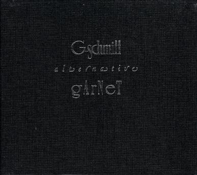 Gschmitt alternative garnet