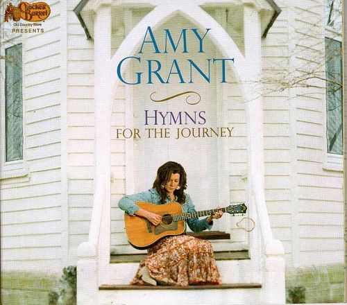 Hymns for the Journey by Amy Grant (Album, Gospel): Reviews 