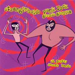 Stranglehold: Punk Rock Across America by Various Artists (Compilation ...