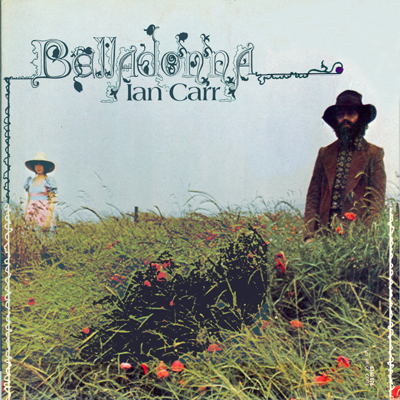 Belladonna by Ian Carr (Album, Jazz-Rock): Reviews, Ratings