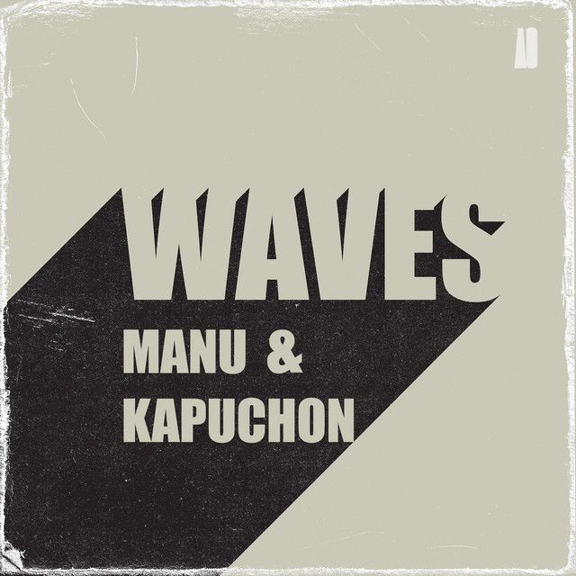 Waves by Manu & Kapuchon (Single, Tech House): Reviews, Ratings ...