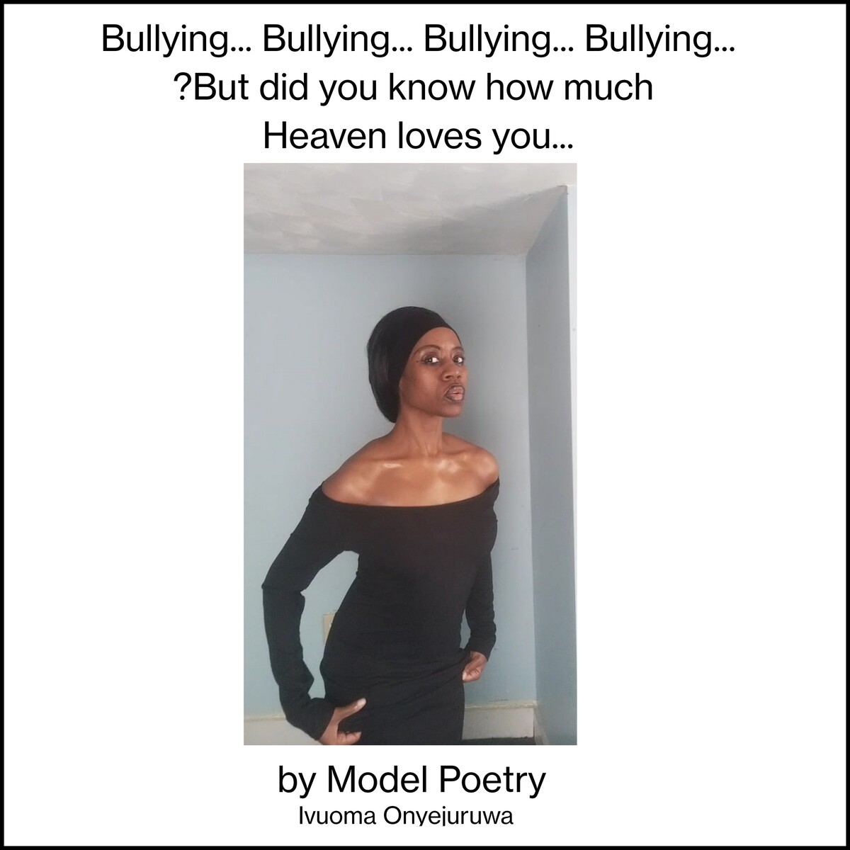 Bullying... Bullying... Bullying.... ?But did you know how much Heaven