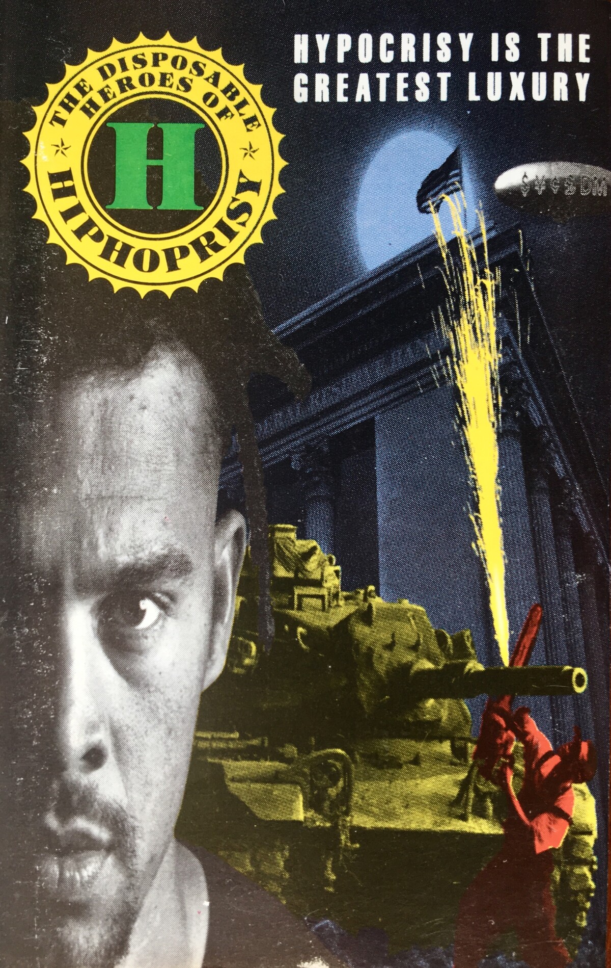 Hypocrisy Is the Greatest Luxury by The Disposable Heroes of