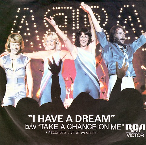 アバ　I Have A Dream / Take A Chance On Me I Have a Dream / Take a Chance on Me by ABBA (Single; RCA