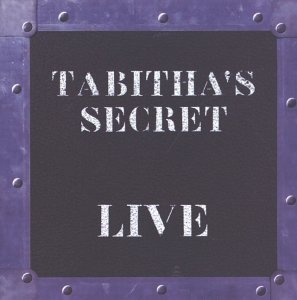 Live by Tabitha's Secret (Album): Reviews, Ratings, Credits, Song list