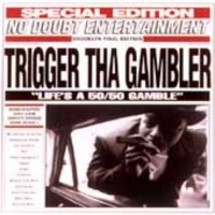 Trigger tha Gambler Albums: songs, discography, biography, and