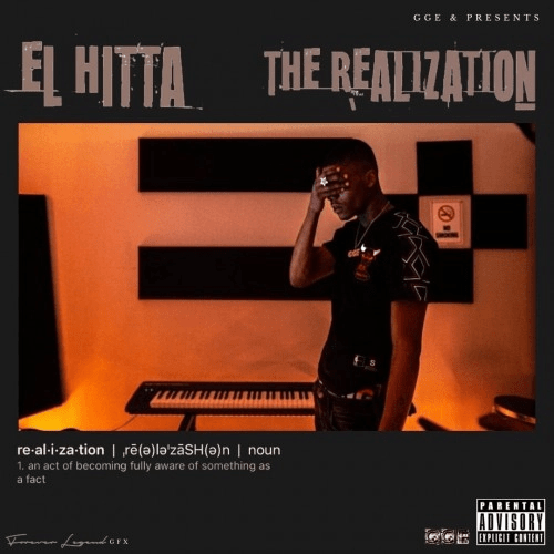 The Realization by El Hitta (Mixtape): Reviews, Ratings, Credits, Song ...
