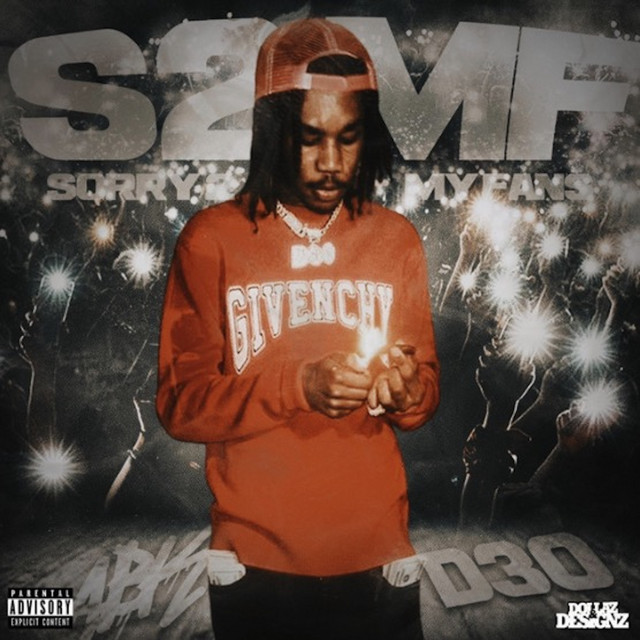 Sorry 2 My Fans by D30 (Album): Reviews, Ratings, Credits, Song list ...
