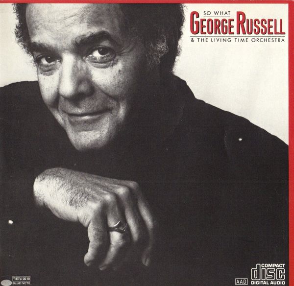 So What by George Russell & The Living Time Orchestra (Album; Blue Note ...
