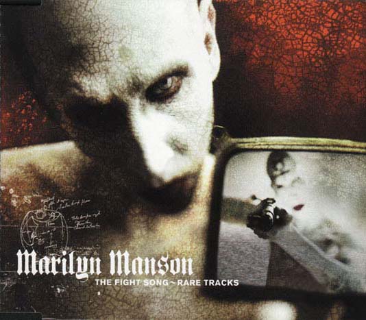 The Fight Song ~ Rare Tracks by Marilyn Manson (Single; Nothing