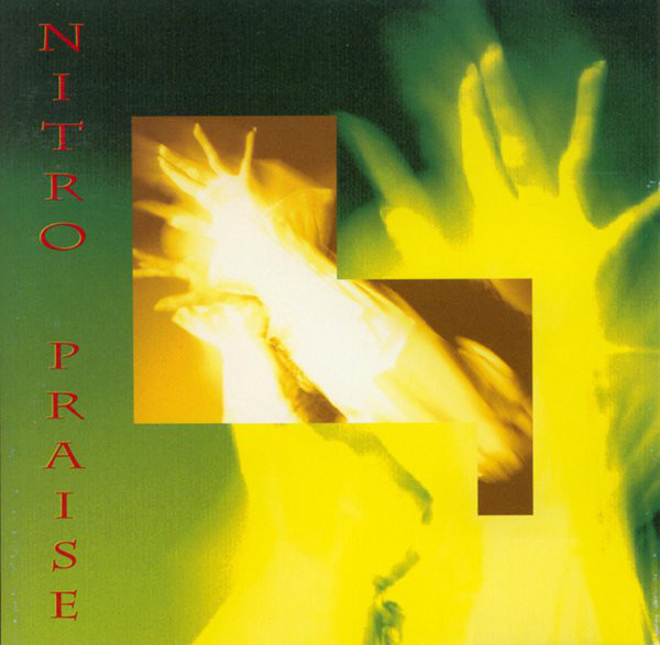 Nitro Praise Albums: songs, discography, biography, and listening guide ...