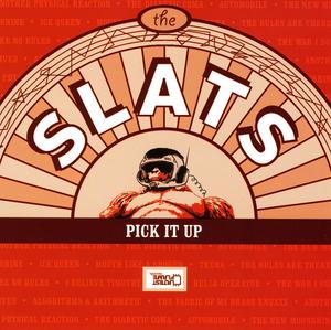 Pick It Up by The Slats (Album, Indie Rock): Reviews, Ratings, Credits ...