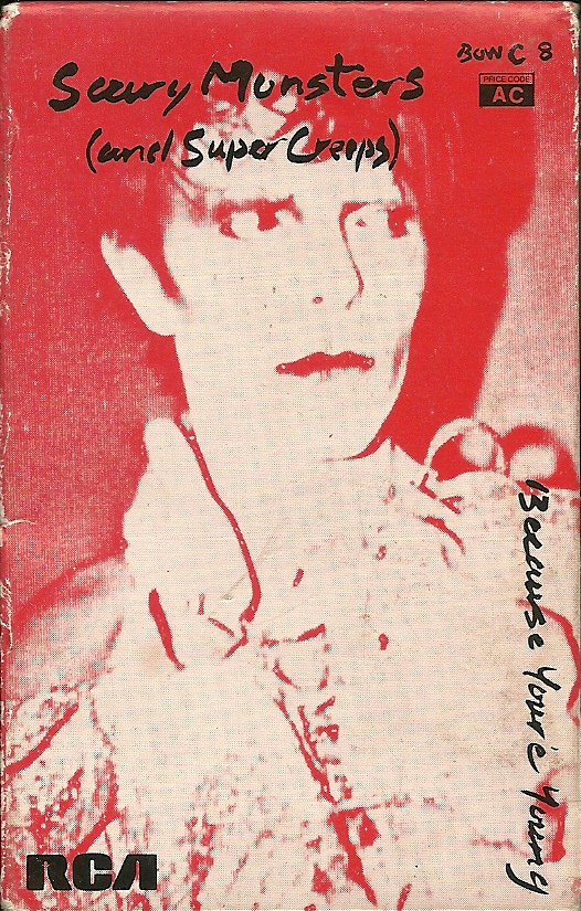 Scary Monsters (And Super Creeps) / Because You're Young by David Bowie  (Single; RCA; BOWC8): Reviews, Ratings, Credits, Song list - Rate Your Music