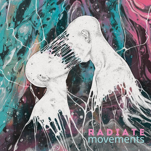 Movements by Radiate (Single): Reviews, Ratings, Credits, Song list ...