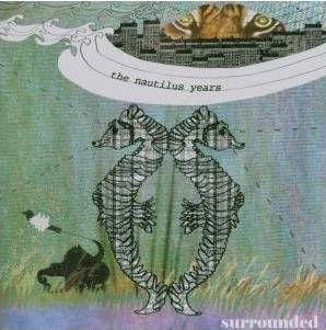 The Nautilus Years by Surrounded (Album, Indie Rock): Reviews, Ratings ...