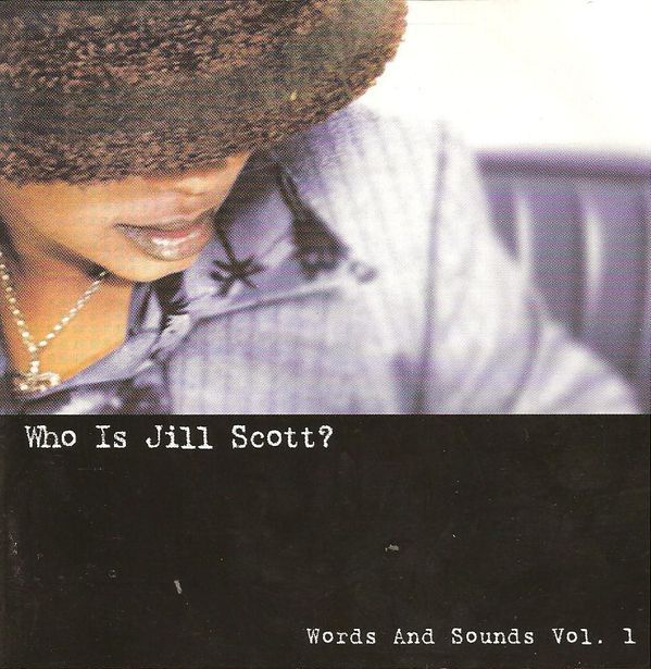 Who Is Jill Scott? Words and Sounds Vol. 1 by Jill Scott (Album