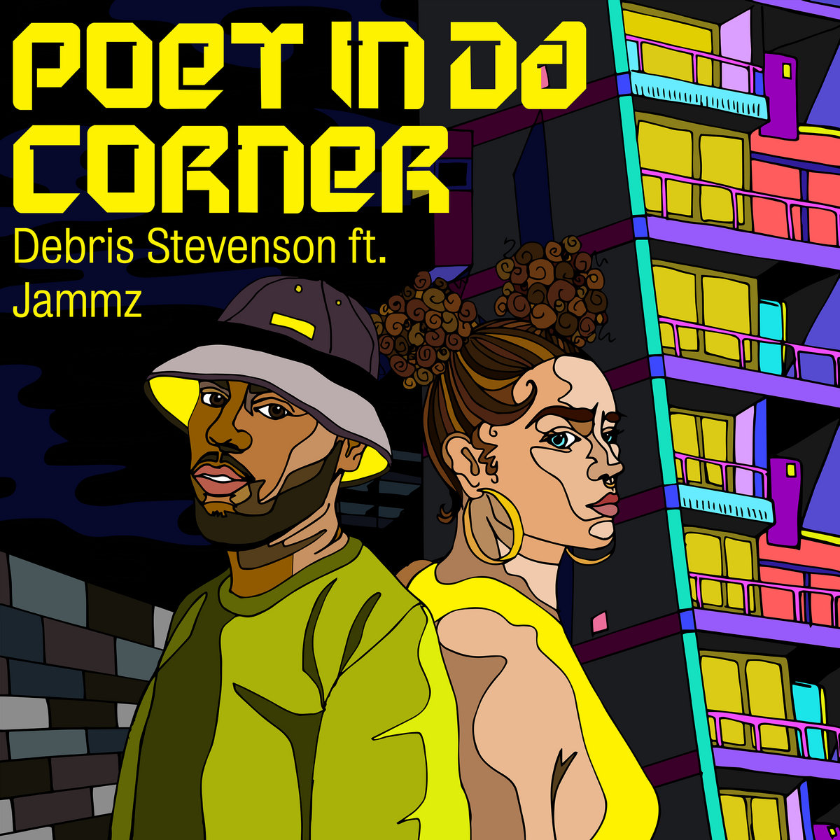 Poet in da Corner by Debris Stevenson feat. Jammz (Album, Grime ...