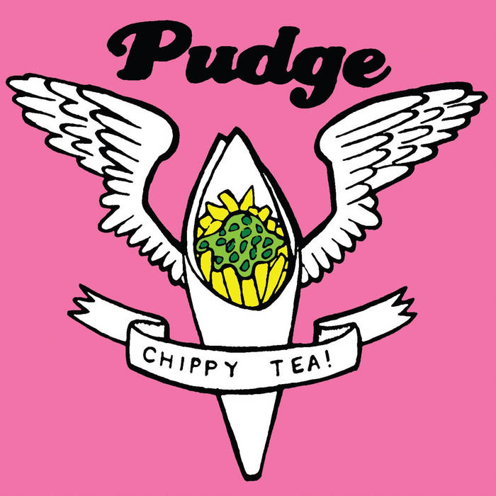 Chippy Tea by Pudge (Album): Reviews, Ratings, Credits, Song list ...