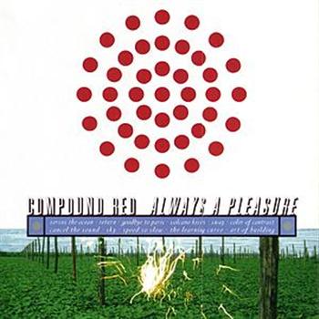 【お1人様1点限り】 Always a Pleasure by Compound Red (Album, Midwest Emo 洋楽
