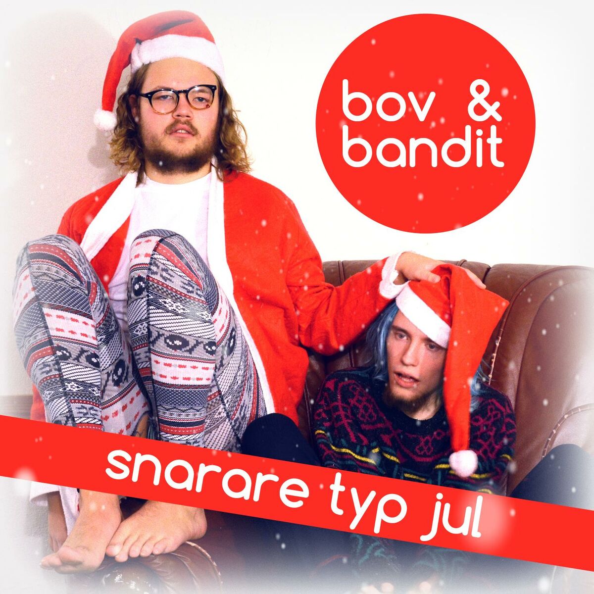 Snarare typ jul by Bov & Bandit (Single, Christmas Music): Reviews ...