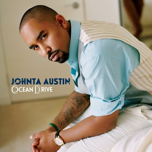 洋楽 JOHNTA AUSTIN OCEAN DRIVE ADVANCE Johnta Austin/ Ocean Drive (Island Records/ So So Def) (2007
