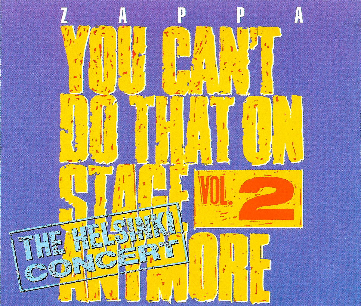 You Can't Do That on Stage Anymore, Vol. 2 by Zappa (Album, Jazz