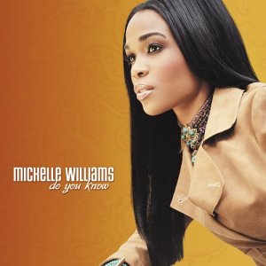 Do You Know by Michelle Williams (Album; Sony; 515115 2): Reviews