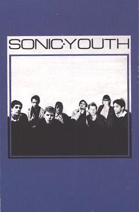Sonic Youth by Sonic Youth (Album; SST; SSTC 097): Reviews