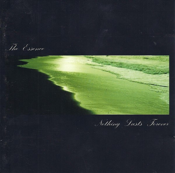 Nothing Lasts Forever by The Essence (Album, Post-Punk): Reviews ...