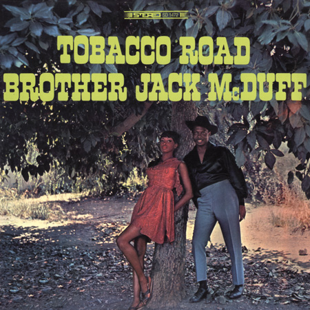 Tobacco Road by Jack McDuff (Album, Soul Jazz): Reviews, Ratings, Credits,  Song list