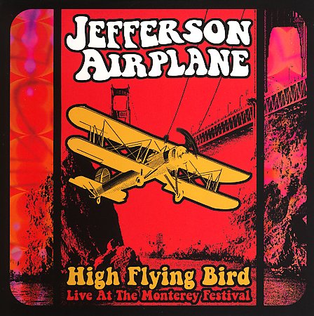 High Flying Bird - Live at the Monterey Festival by Jefferson Airplane ...
