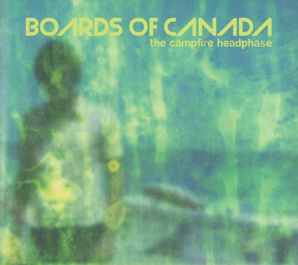 The Campfire Headphase by Boards of Canada (Album, Downtempo