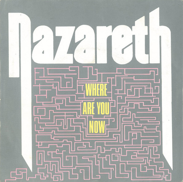 Where Are You Now? / On the Run by Nazareth (Single, AOR): Reviews ...