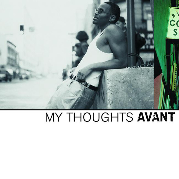 My Thoughts by Avant (Album, Contemporary R&B): Reviews, Ratings ...
